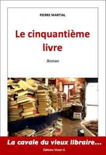 "Jusqu'en enfer, peut-être...", un extrait exclusif du "Cinquantième Livre" de Pierre Martial 