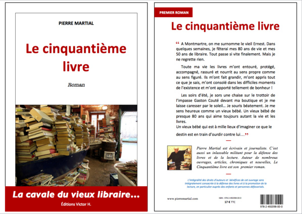 Le "Cinquantième Livre" de Pierre Martial. Sortie publique le 7 septembre. En réservation et pré-vente dès maintenant. Le "Cinquantième Livre" de Pierre Martial. Sortie publique le 7 septembre. En réservation et pré-vente dès maintenant.