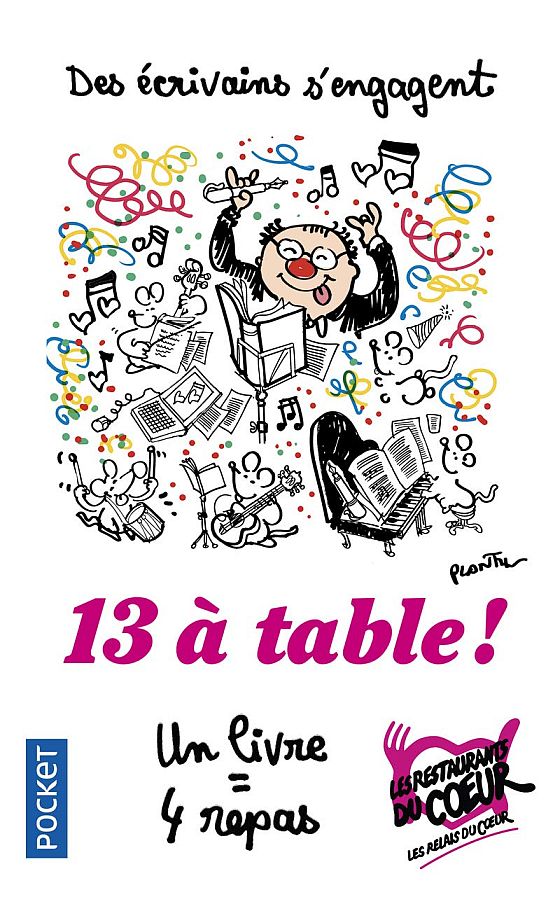 “13 à table”, le livre solidaire qui, à lui seul, offre un million de repas aux Restos du Coeur! A acheter sans tergiverser (5 €).  