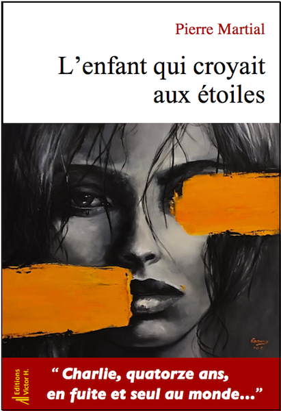 Le prochain roman de l'écrivain et journaliste Pierre Martial raconte la cavale d'un enfant de 14 ans traqué et seul au monde
